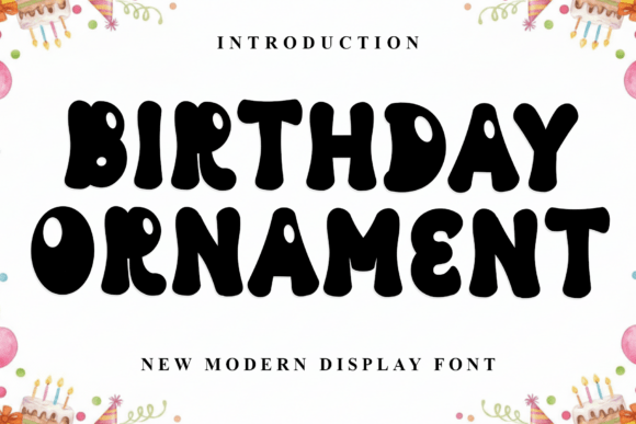 Birthday Ornament: A Display Font That Brings Festive Charm to Campaigns
