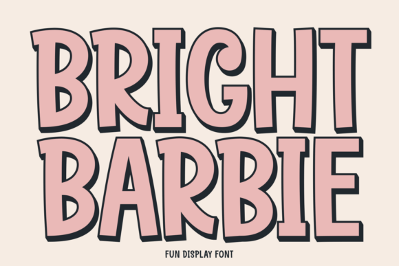 Bright Barbie: A Whimsical Display Font for Handmade Sellers