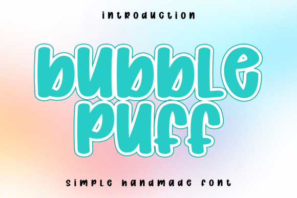 Bubble Puff: The Font That Makes Your Message Pop