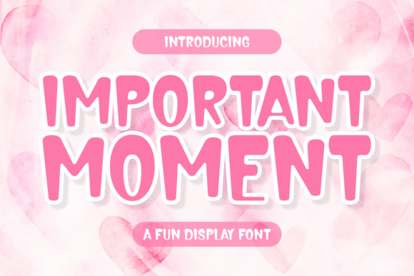 Important Moment: A Whimsical Display Font for Small Business Branding