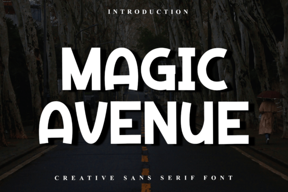 Magic Avenue: A Font for Campaigns That Speak with Charm