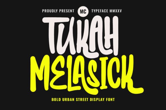 Tukah Melasick: A Bold Display Font for Handmade Products